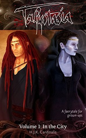 In the City (Talystasia: A Faerytale: Volume I)