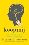Koop mij: waarheid en leugens over ons koopgedrag