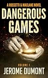 Dangerous games (Rossetti & MacLane, #1)