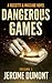 Dangerous games (Rossetti & MacLane, #1)