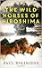 The Wild Horses of Hiroshima