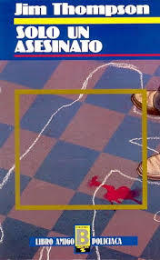 Portada de Solo un asesinato, de Jim Thompson