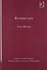 Retribution (Crime and Punishment: Critical Essays in Legal Philosophy)