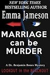 Marriage Can Be Murder (Dr. Benjamin Bones Mysteries, #1)