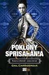Poklony a sprisahania by Gail Carriger