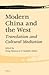 Modern China and the West: Translation and Cultural Mediation