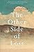 The Other Side of Loss by Tom Vaughan The Other Side of Loss by Tom Vaughan