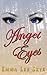Angel Eyes (Angel Eyes, #1)