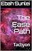 The Ease Path: Tachyon (Book 1)