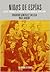 Nido de Espías: España, Francia y la primera guerra mundial 1914-1919