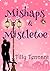 Mishaps & Mistletoe by Tilly Tennant