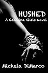 Hushed (Carolina Girls, #1)