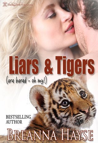 Liars & Tigers (are bared - oh my)