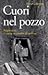 Cuori nel pozzo: Belgio 195...