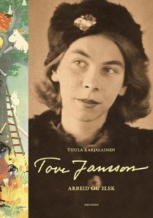 Tove Jansson: Arbeide og elske