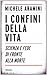 I confini della vita. Scienza e fede di fronte alla morte