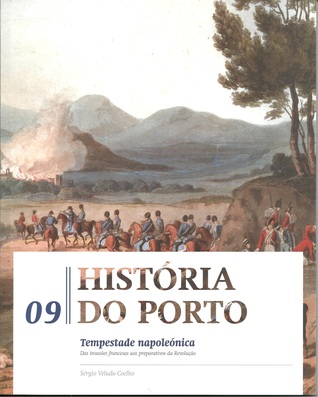Tempestade napoleónica : das invasões francesas aos preparativos da revolução