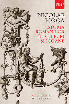 Istoria românilor in chipuri si icoane (Hardcover)