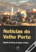 Notícias do Velho Porto
