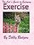 The Cat's Guide to Enjoying Exercise