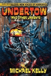 Undertow and Other Laments (New Voices of Horror #4)