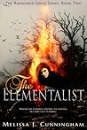 The Elementalist by Melissa J. Cunningham