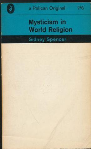 Mysticism in World Religion (Paperback)