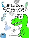 S Is For Science