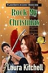 Rock My Christmas (FlameSmith in Love Book 1)