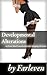 Developmental Alterations: An Erotic Mind Control and Gender Swapping Adventure