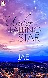 Under a Falling Star by Jae
