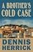 A Brother's Cold Case