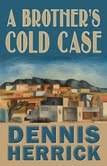 A Brother's Cold Case