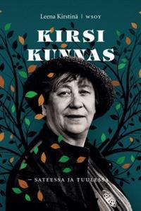 Kirsi Kunnas - Sateessa ja tuulessa (Hardcover)