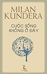 Cuộc sống không ở...