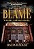 Blame: A Casey Portman Novel