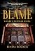 Blame: A Casey Portman Novel