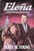 Eleña: A Novel of Intrigue and Romance