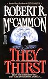 They Thirst by Robert McCammon