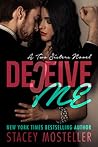Deceive Me (Two Sisters, #1)