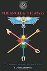 The Angel & The Abyss by J. Daniel Gunther