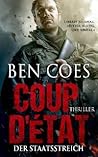 Coup d'Etat - Der Staatsstreich by Ben Coes