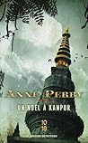 Un Noël à Kanpur by Anne Perry