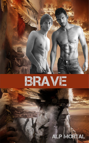 Brave (LGBT Themed Paranormal Thrillers Book 4)