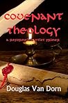 Covenant Theology...