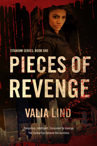 Pieces of Revenge (Titanium, #1)