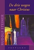 De drie wegen naar Christus