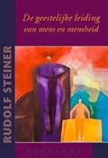 De geestelijke leiding van mens en mensheid