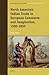 North America’s Indian Trade in European Commerce and Imagination, 1580-1850 (Early American History Series, 2)