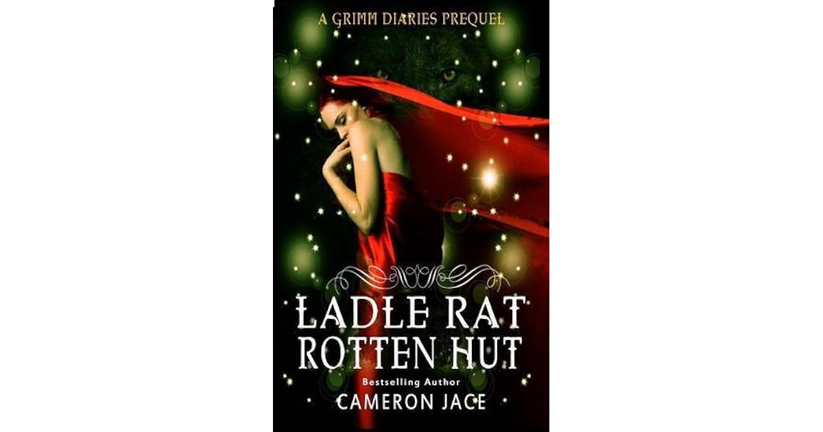 Ladle Rat Rotten Hut by Cameron Jace